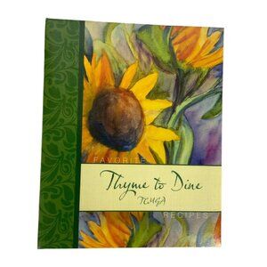 Thyme To Dine TCMGA Cookbook 2019 Tarrant County Master Gardener Association